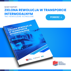 Raport „Zielona rewolucja w transporcie intermodalnym. TMS i nowoczesne technologie”